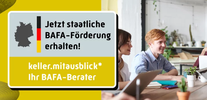 keller.mitausblick* ist BAFA-zertifiziert Wir sind BAFA-zertifiziert
